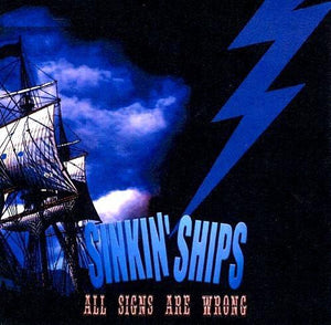 Sinkin' Ships - All Signs Are Wrong