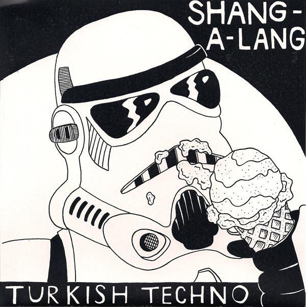 Shang-A-Lang / Turkish Techno سبليت 7 "