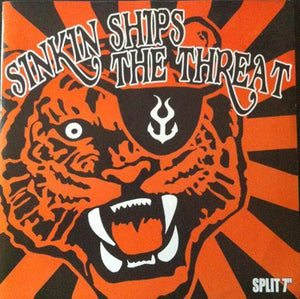 Sinkin' Ships / The Threat split 7"