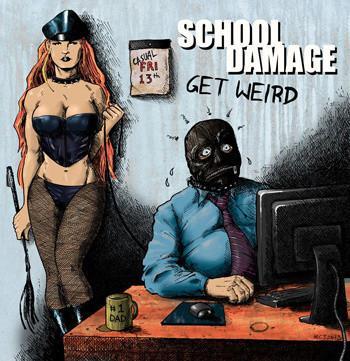 School Damage - Get Weird 7"