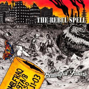 The Rebel Spell - It's a Beautiful Future cd
