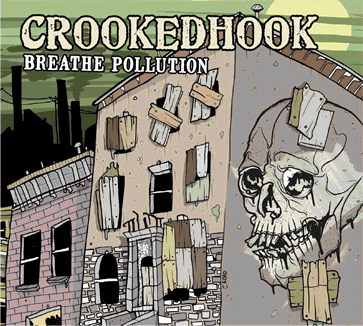 Crookedhook - Breathe Pollution