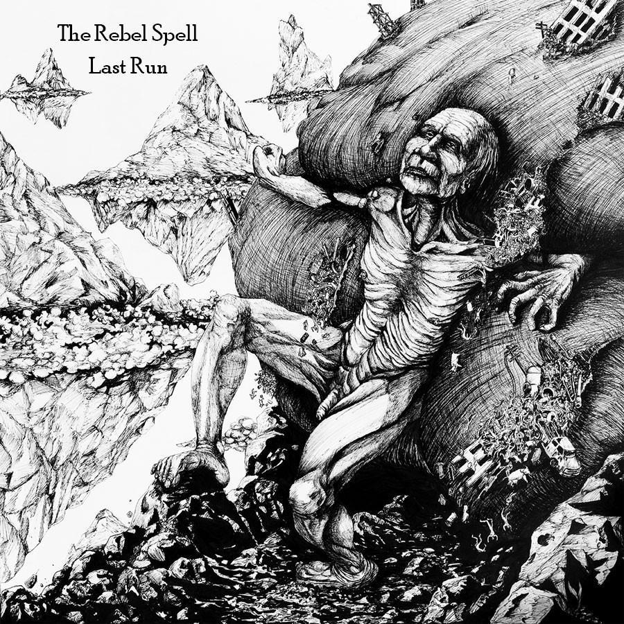 The Rebel Spell - Last Run 12"