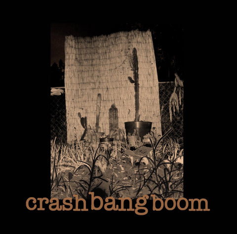 Crashbangboom s/t 7"