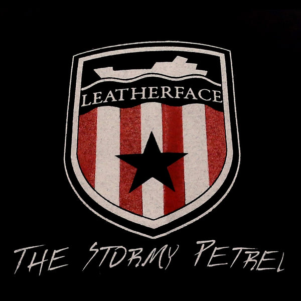 Leatherface - The Stormy Petrel shirt