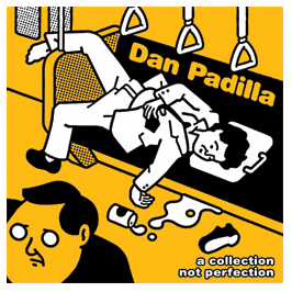 DAN PADILLA "A Collection Not Perfection" 12"