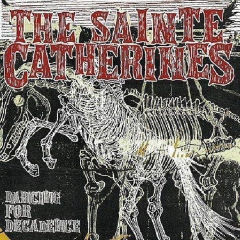 The Sainte Catherines - الرقص من أجل الانحطاط cd