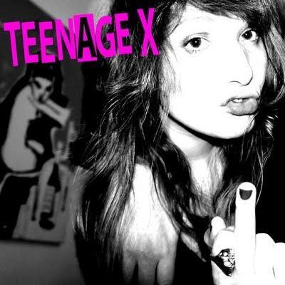 Teenage X - Drink! Dance! Destroy!